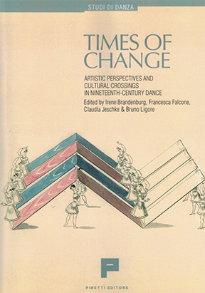Book cover of Times of Change: Artistic Perspectives and Cultural Crossings in Nineteenth Century Dance