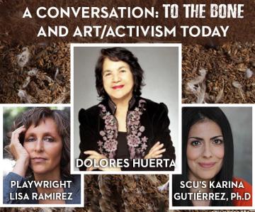 A CONVERSATION TO THE BONE AND ACTIVIST/ISM TODAY. Alt text: Three people, including Dolores Huerta.