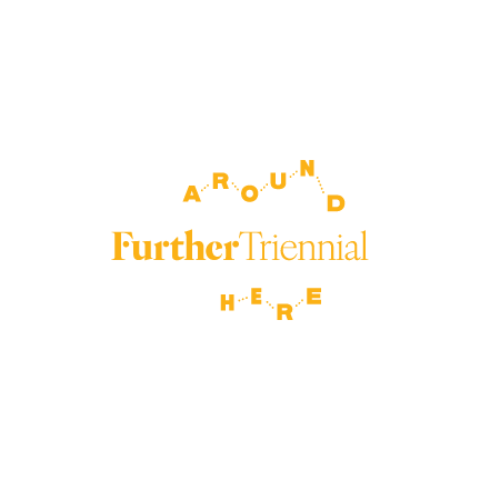 logo that features yellow text Further Triennial Around Here