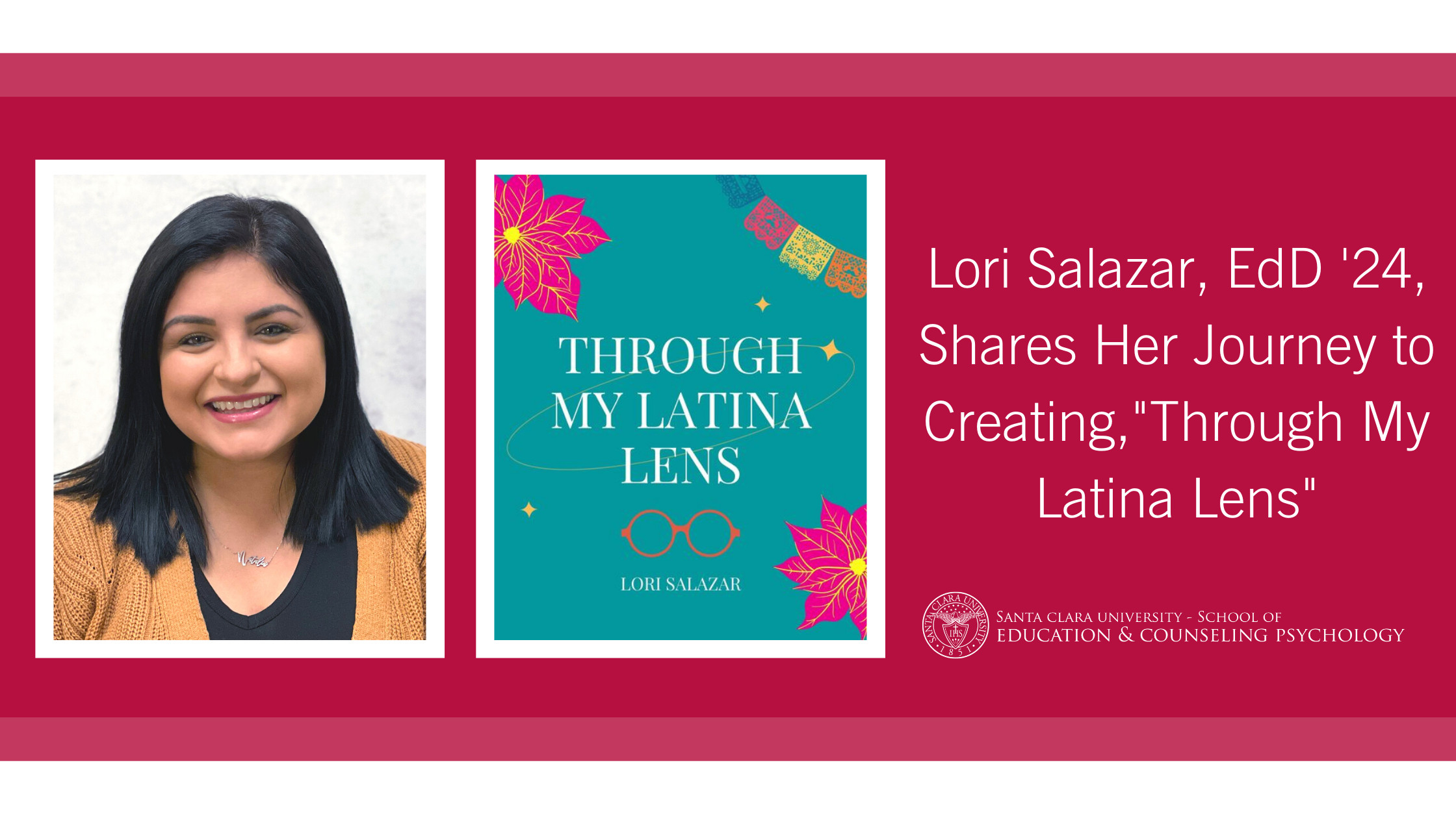 Lori Salazar EdD 24 with smiling woman, book cover, and text about leadership and lifelong learning. image link to story