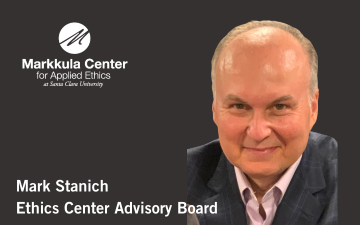Mark Stanich, Advisory Board Member, Markkula Center for Applied Ethics image link to story