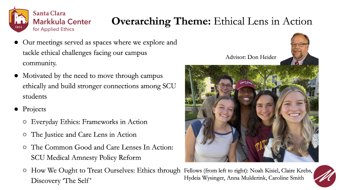Ethical Lens in action. A group photo of the 2024-25 Campus Ethics Team at the Markkula Center for Applied Ethics and the overall goals for their campus ethics project.