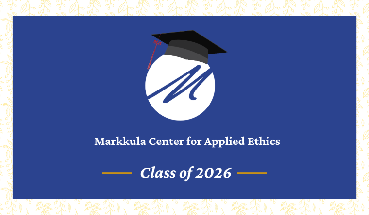 Markkula Center for Applied Ethics Logo with graduation cap. Class of 2026.