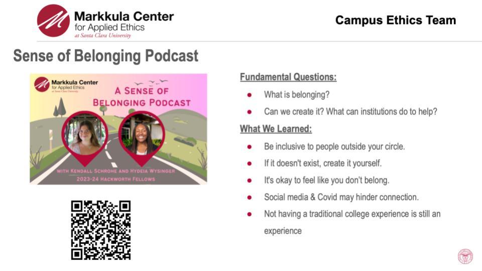 2023-24 Hackworth Fellows Hydeia Wysinger and Kendall Schrohes slide on their podcast: A Sense of Belonging.