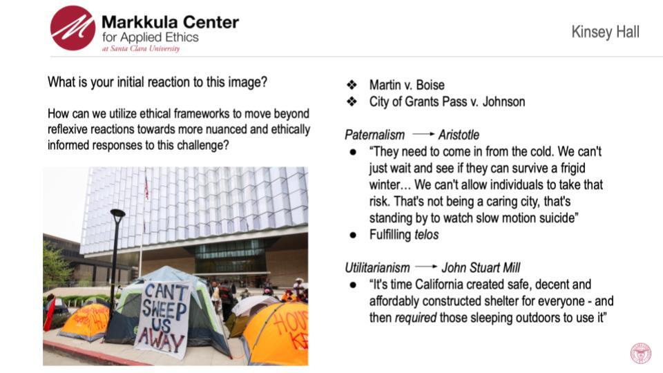 2023-24 Hackworth Fellow Kinsey Halls slide on Applying Ethical Frameworks to Homelessness.