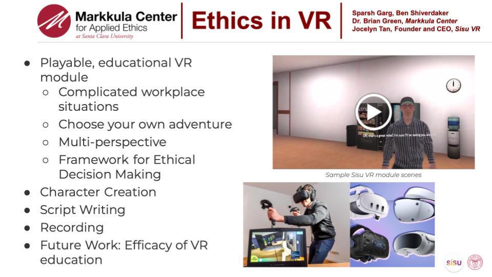 2023-24 Hackworth Fellows Sparsh Garg and Ben Shiverdakers slide on Ethics in VR: Educational VR Model.