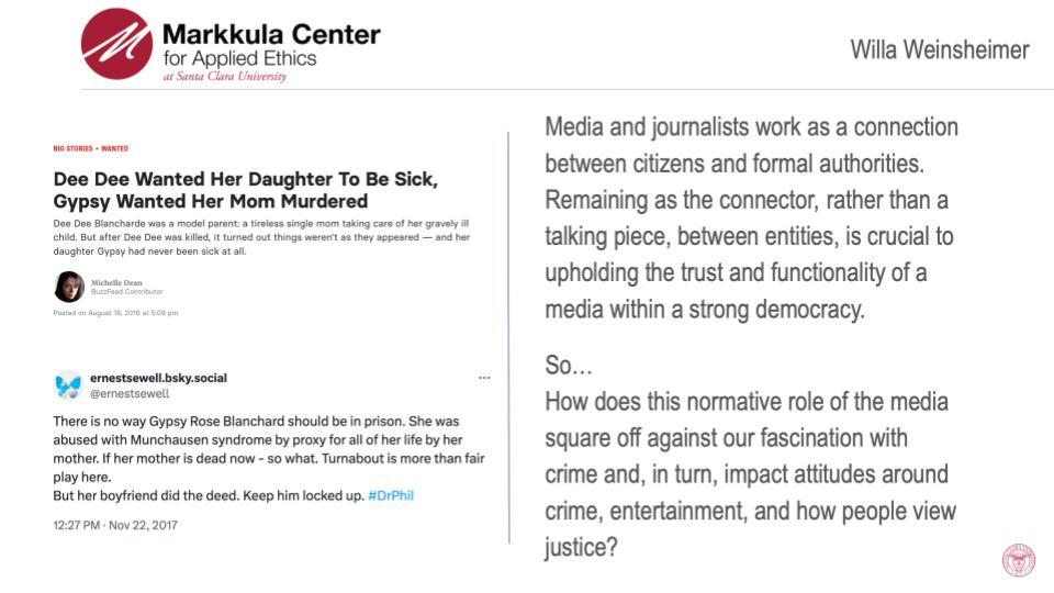 2023-24 Hackworth Fellow Willa Weinsheimers slide on the Role of Media in Crime.