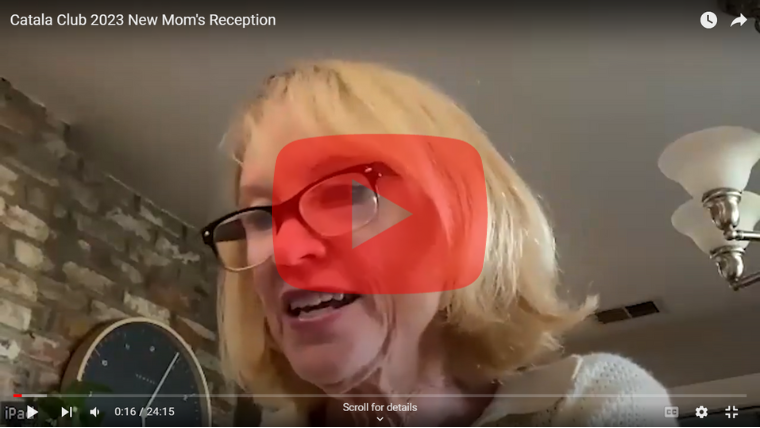 Catala Club 2023 New Moms Reception Video on YouTube