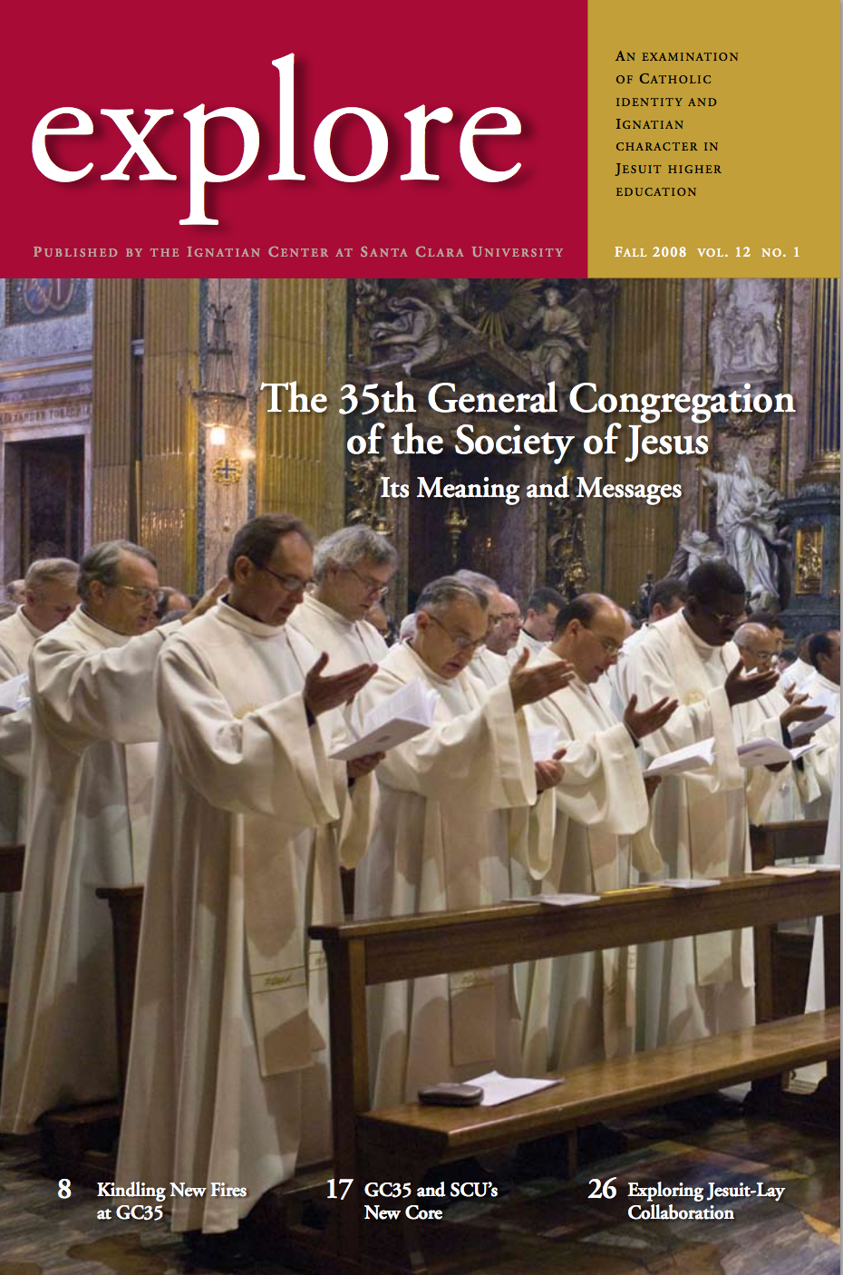 Cover of Explore magazine, Fall 2008, showing clergy in white robes inside a church.