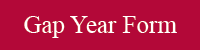 Red button with white text Gap Year Form