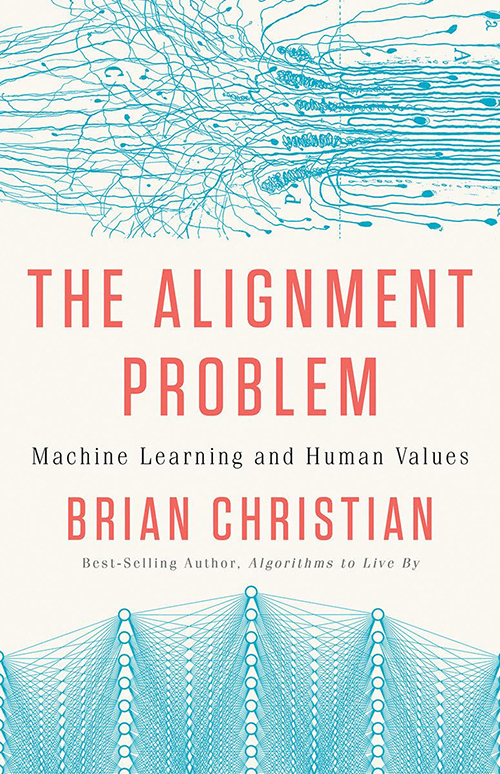 Book cover of The Alignment Problem by Brian Christian. Image is blue line art on white backdrop with red words. Line art at the top is of squiggly lines reminiscent of veins. Line art at the bottom is of geometric shapes, reminiscent of networks.