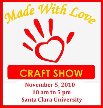 Made With Love Craft Show, November 3, 2023, Santa Clara University.