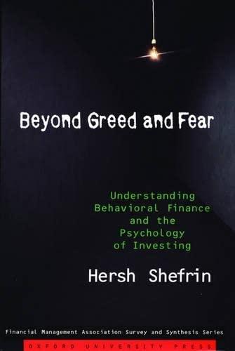 Beyond Greed and Fear Beyond Greed