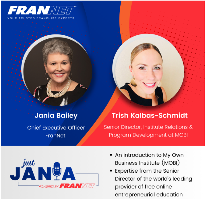 Just Jania Podcast Featuring MOBIs Trish Kalbas-Schmidt and Jania Baliey of FranNet Promo Screenshot