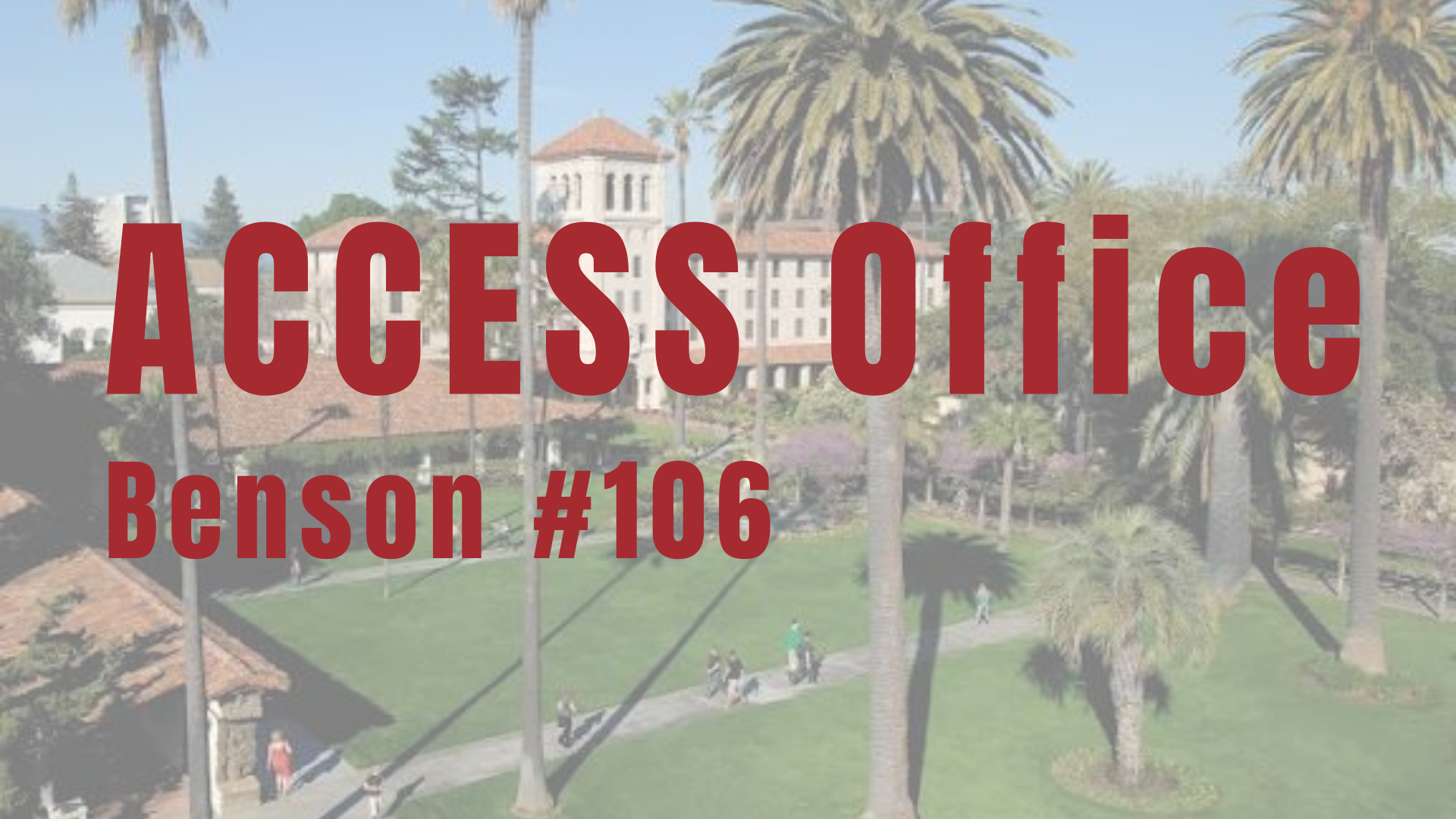 106 ACCESS Office on a brown sign.
