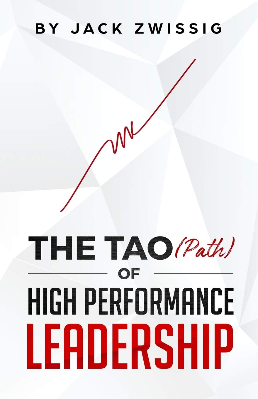 The Tao (Path) of High Performance Leadership Book Cover