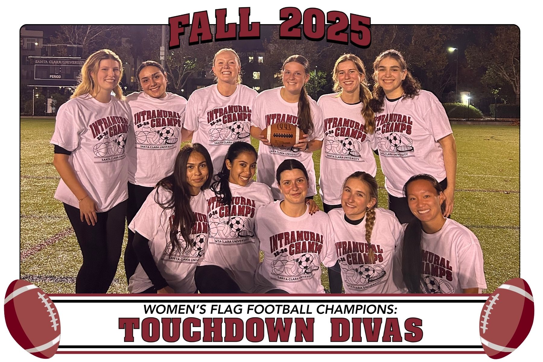 Photo of Womens Flag Football Champions, Touchdown Divas, posing on Bellomy field with their intramural champ shirts.