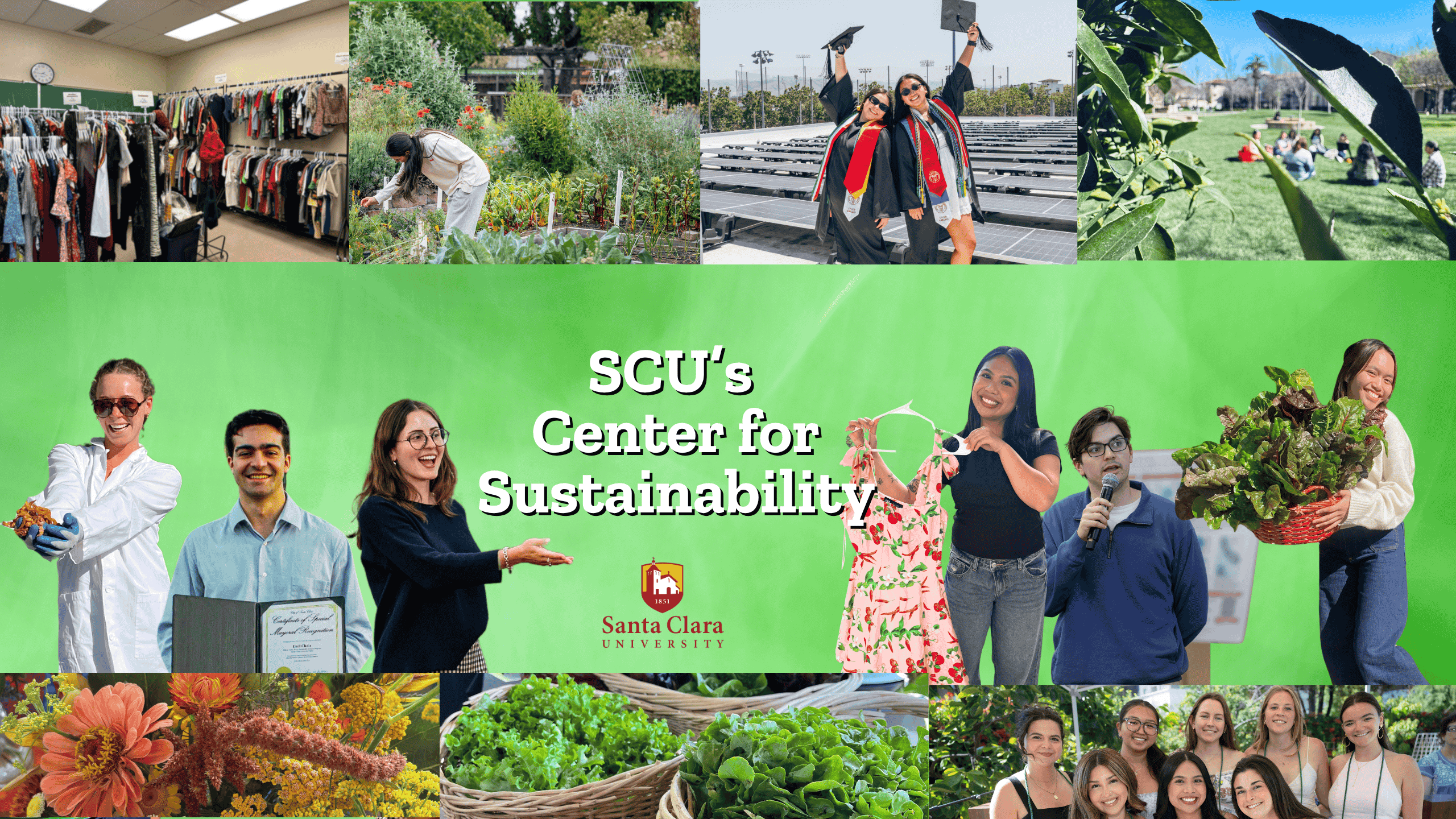 A collage of students engaging in sustainable activities on campus, and the text: SCUs Center for Sustainability and the SCU logo