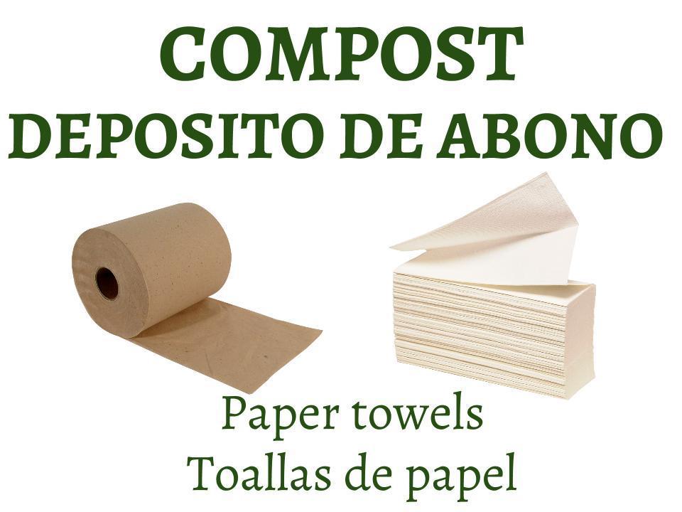 COMPOST DEPOSITO DE ABONO Paper towels / Toallas de papel.