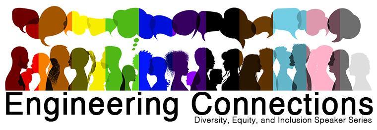 Engineering Connections Logo. Multiple people of all backgrounds in the color of the Pride flag with conversation bubbles above their heads.
