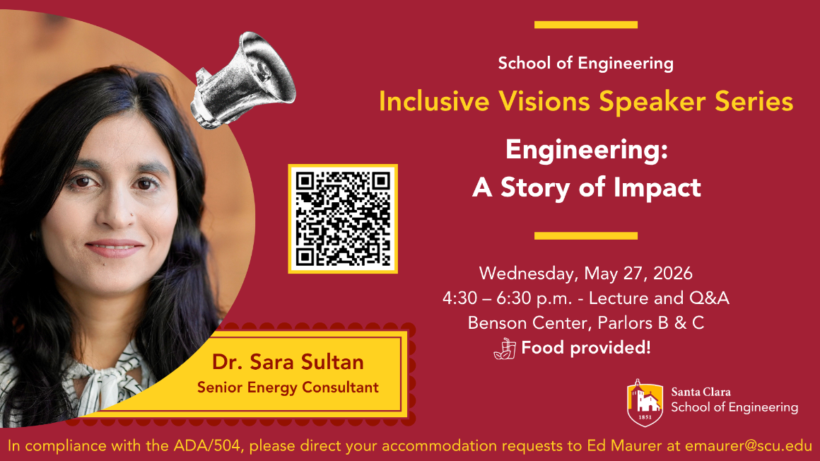 School of Engineering, Inclusive Visions of Engineering Speaker Series: Dr. Sara Sultan, May 27, 2026, Benson Center Parlors B/C, 4:30 p.m.