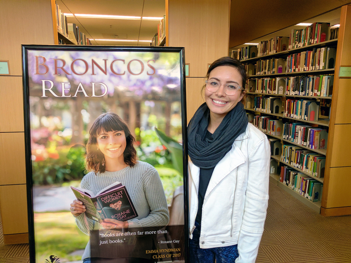 We honored examplary SCU community members with Broncos Read posters in the Library. Pictured: Emma Hyndman 17